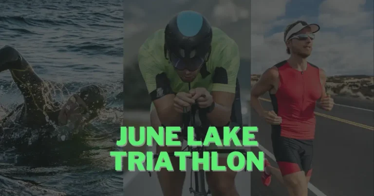 June Lake Triathlon 2024: Your Best Guide to Crushing It! 12 swimming, cycling and running at june lake triathlon
